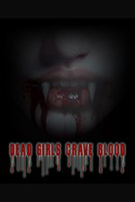 Dead Girls Crave Blood